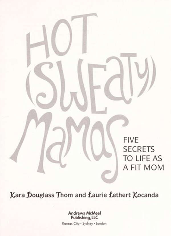 Hot (Sweaty) Mamas-..