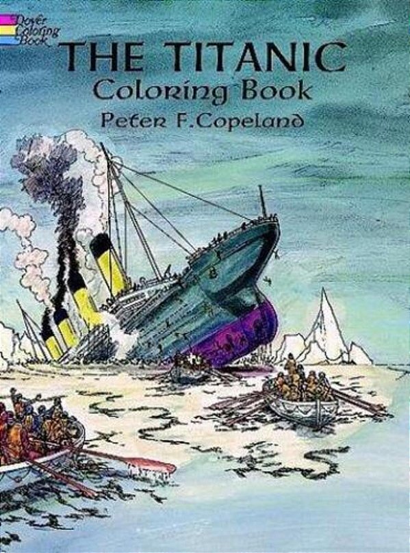 The Titanic Coloring Book-..