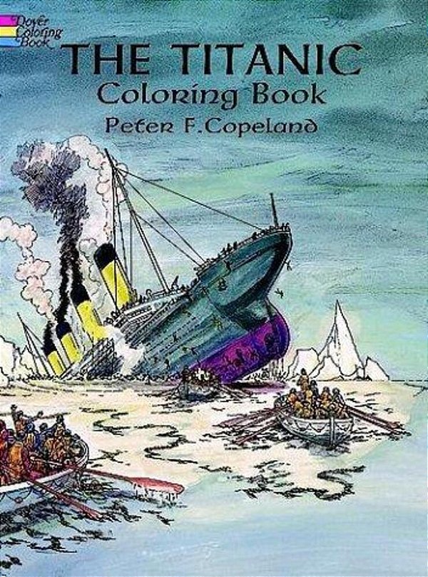 The Titanic Coloring Book-..