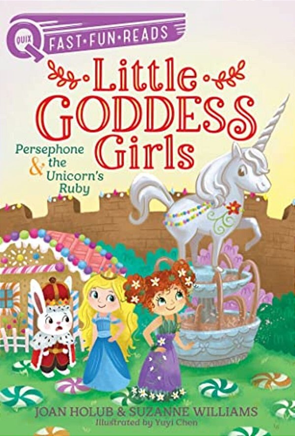 Persephone & The Unicorn's Ruby: A Quix Book-..