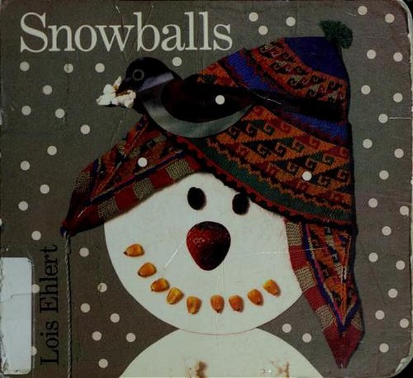 Snowballs Board Book: A Winter And Holiday Book For Kids-..