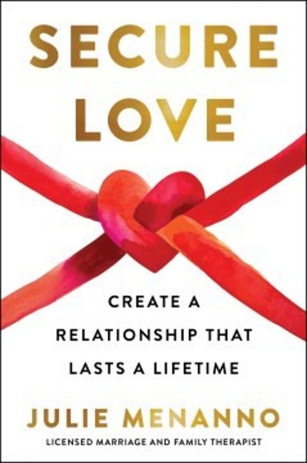 Secure Love: Create A Relationship That Lasts A Lifetime-..