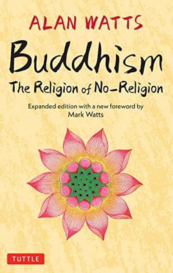 Buddhism: The Religion Of No-Religion-..