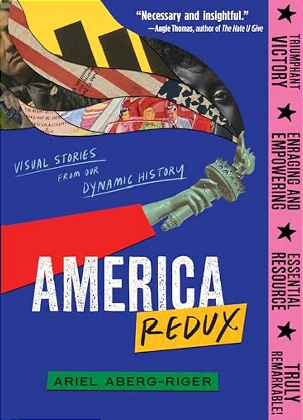 America Redux: Visual Stories From Our Dynamic History-..