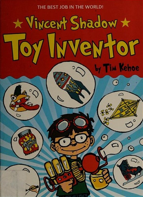 Vincent Shadow: Toy Inventor-..