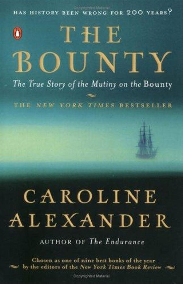 The Bounty: The True Story Of The Mutiny On The Bounty-..