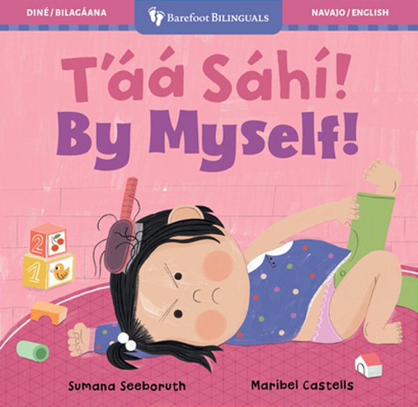 By Myself! (Bilingual Navajo & English)-..