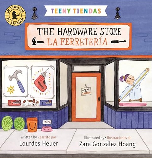 Teeny Tiendas: The Hardware Store/La Ferretería-..