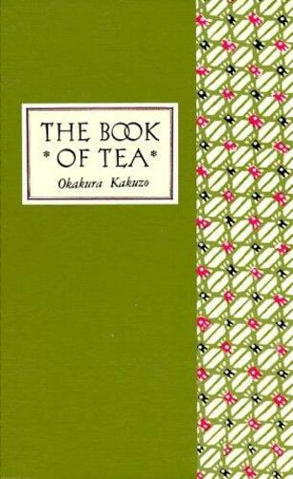 The Book Of Tea Classic Edition-..