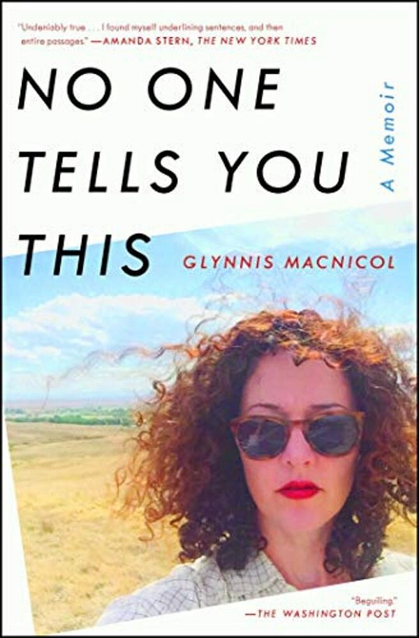 No One Tells You This: A Memoir-..