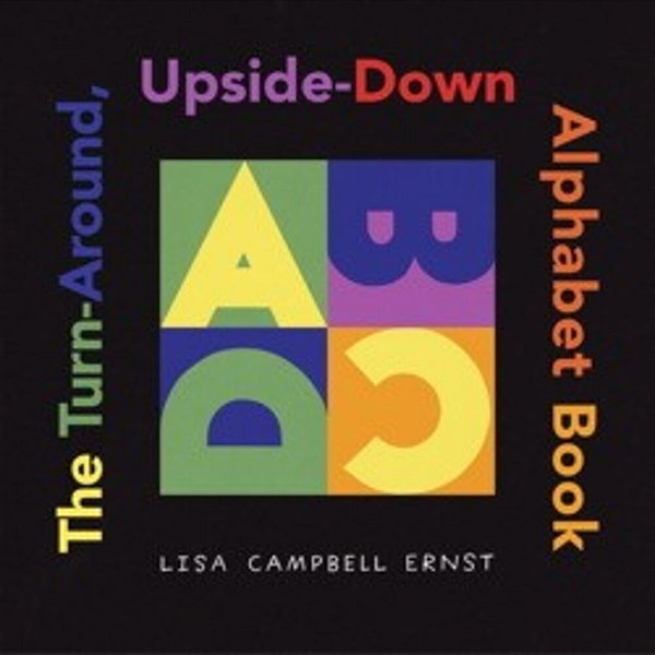 The Turn-Around, Upside-Down Alphabet Book-..