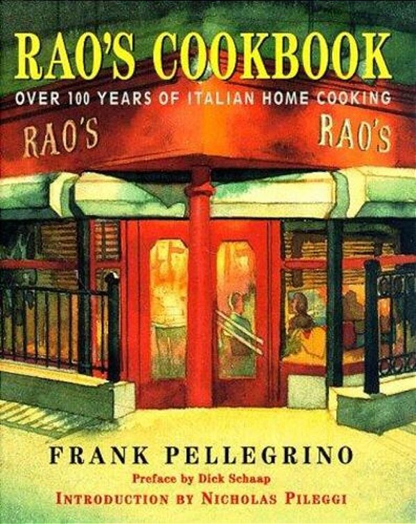Rao's Cookbook: Over 100 Years Of Italian Home Cooking-..