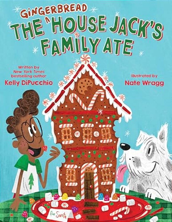 The Gingerbread House Jack's Family Ate-..