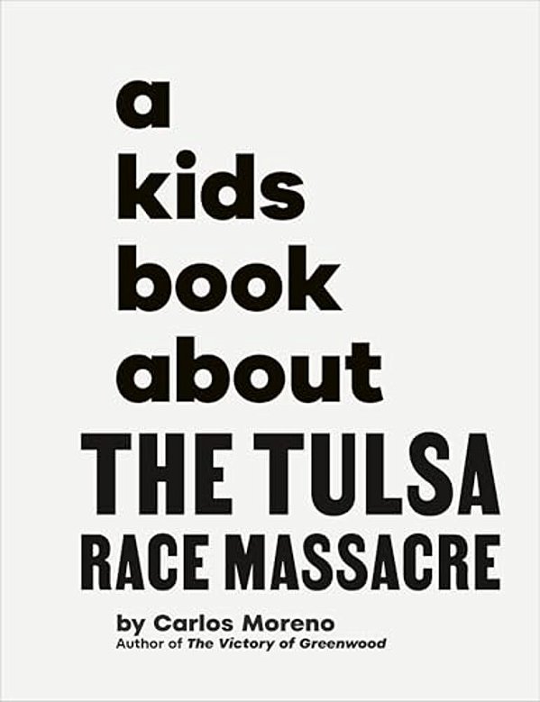 A Kids Book About The Tulsa Race Massacre-..
