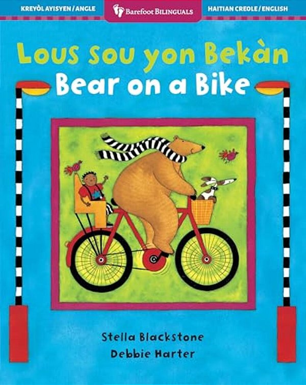 Bear On A Bike (Bilingual Haitian Creole & English)-..