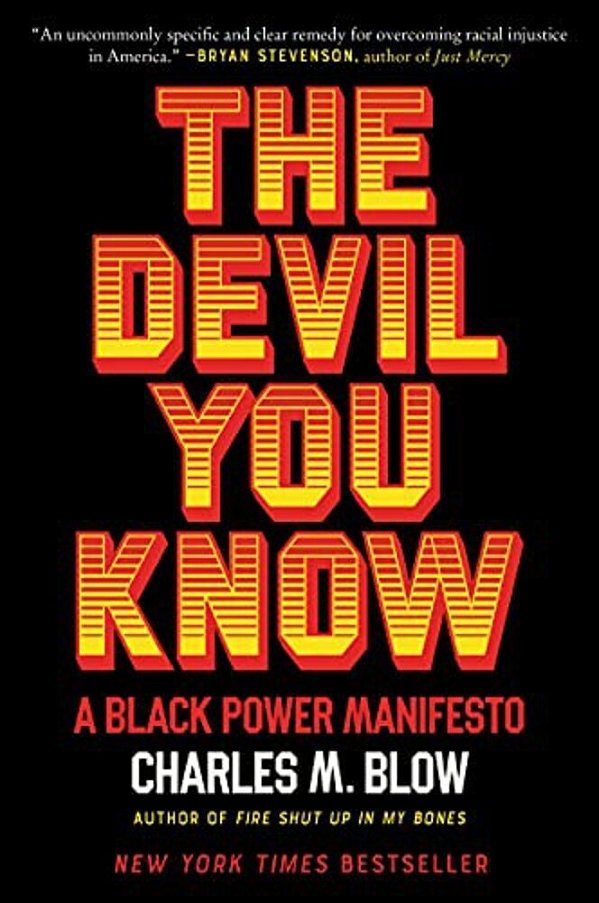 The Devil You Know: A Black Power Manifesto-..