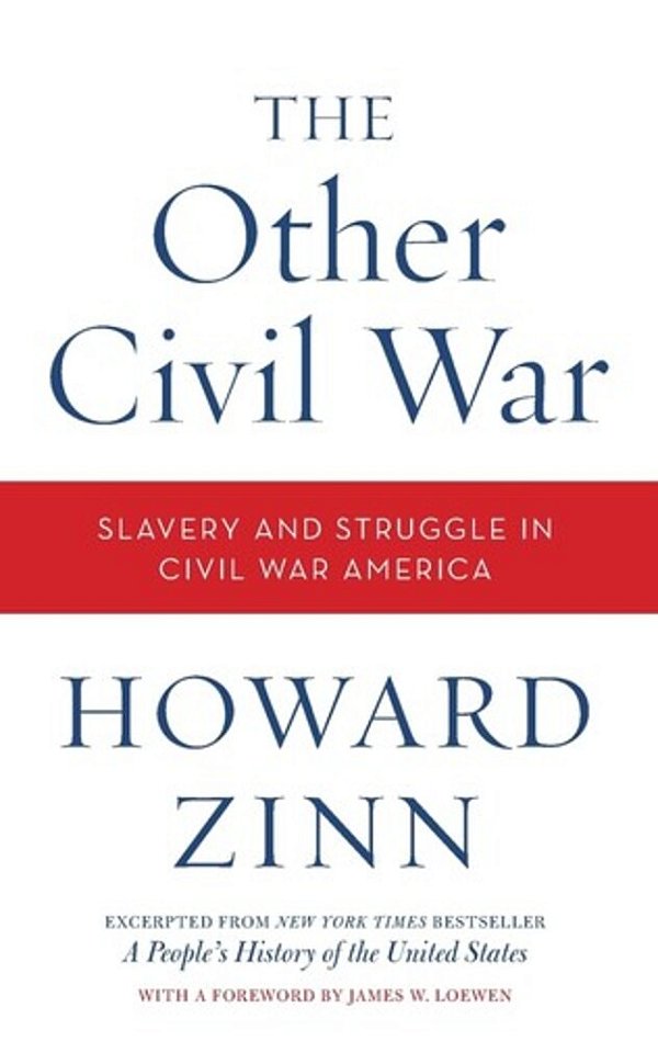 The Other Civil War: Slavery And Struggle In Civil War America-..