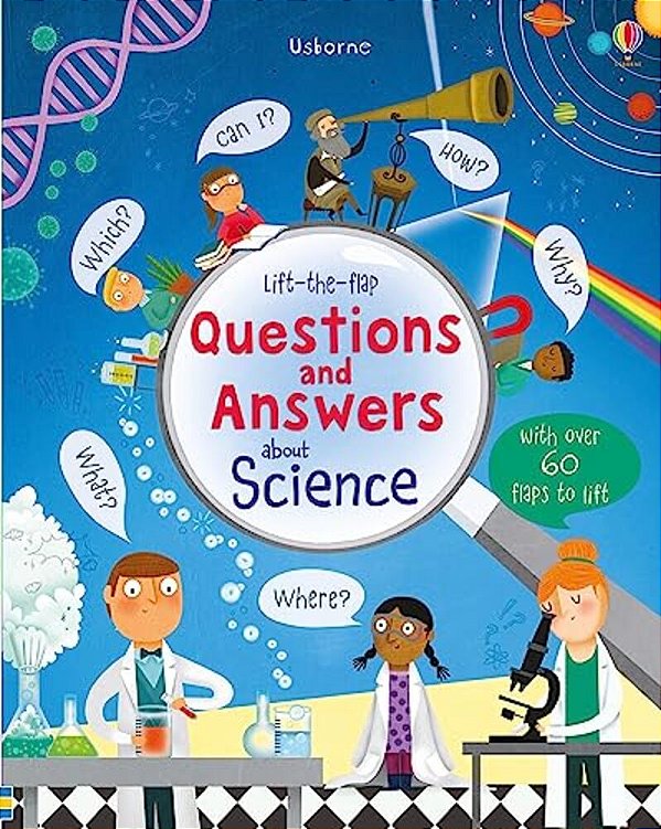 Lift-The-flap Questions And Answers About Science-..