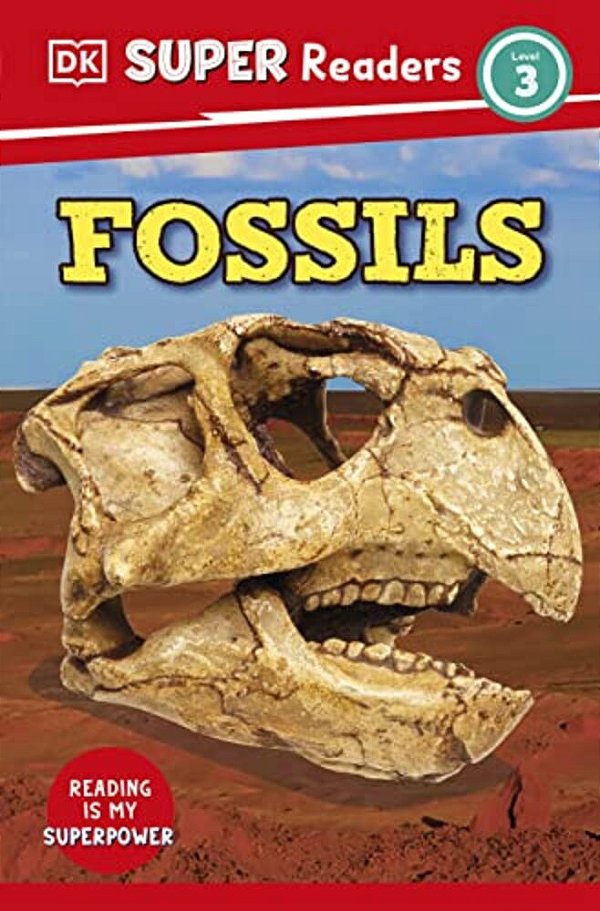 Dk Super Readers Level 3 Fossils-..