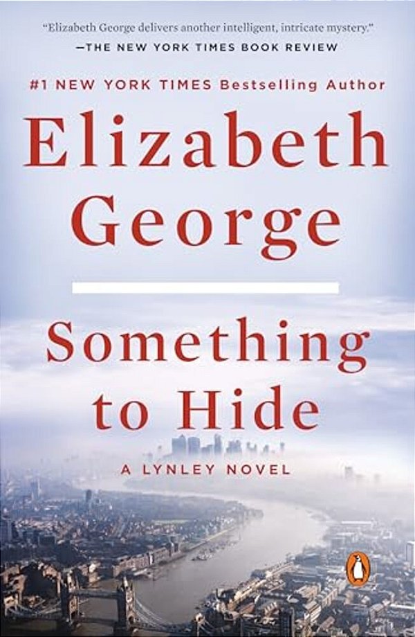 Something To Hide: A Lynley Novel-..