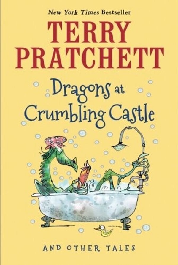 Dragons At Crumbling Castle: And Other Tales-..