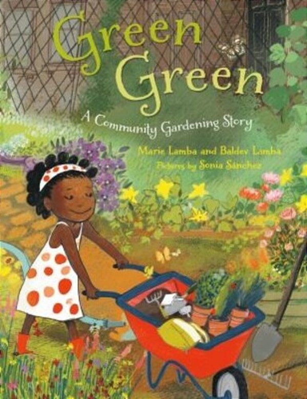 Green Green: A Community Gardening Story-..