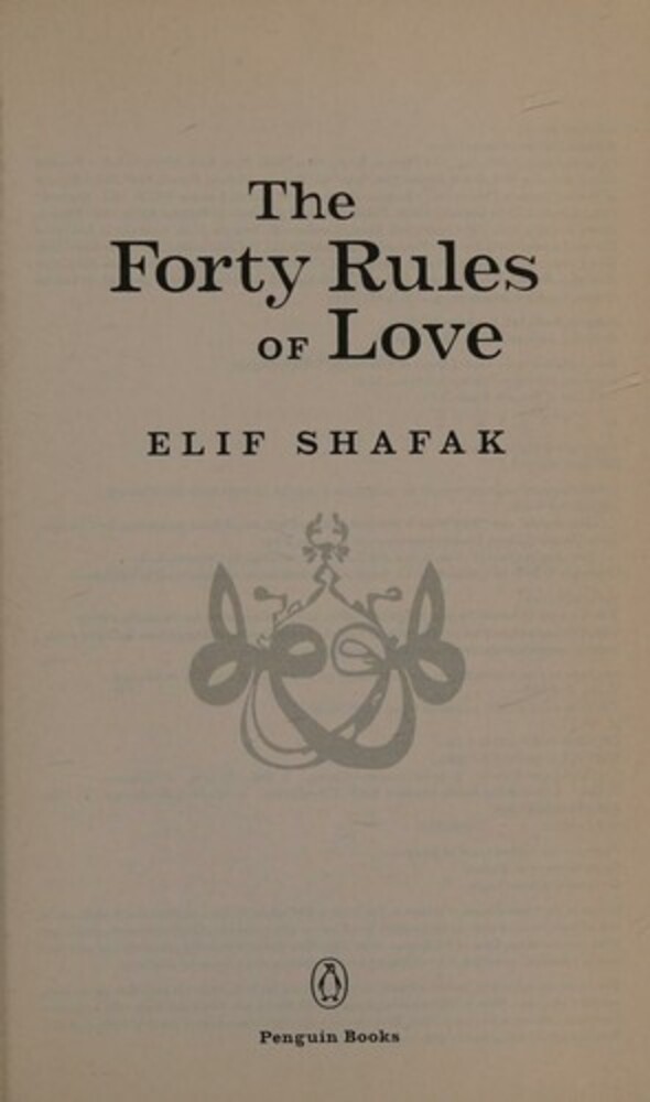 The Forty Rules Of Love: A Novel Of Rumi-..