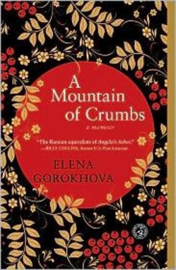 A Mountain Of Crumbs: A Memoir-..