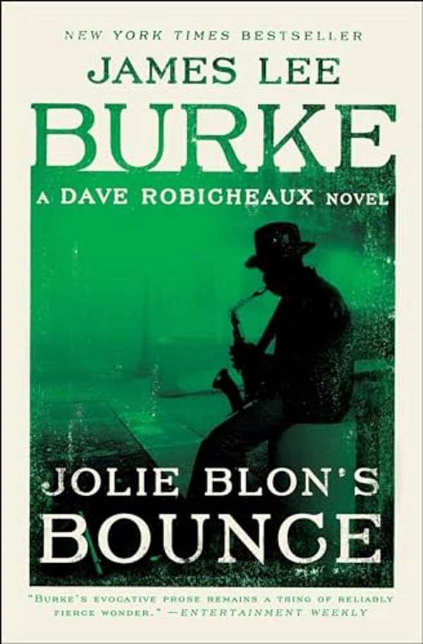 Jolie Blon's Bounce: A Dave Robicheaux Novel-..