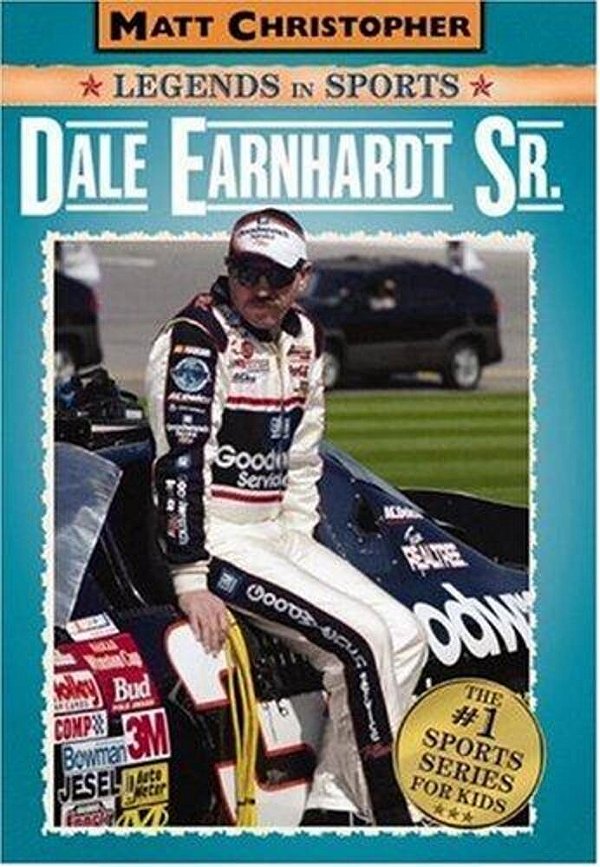 Dale Earnhardt Sr.: Matt Christopher Legends In Sports-..