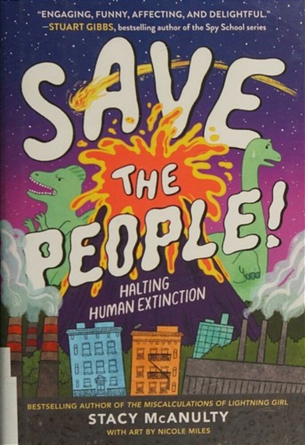 Save The People!: Halting Human Extinction-..