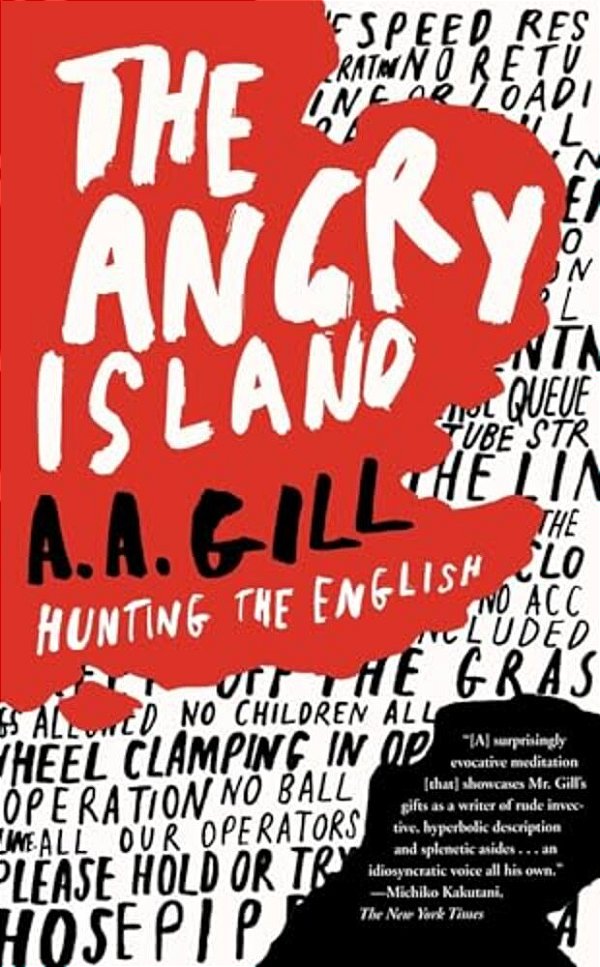 The Angry Island: Hunting The English-..