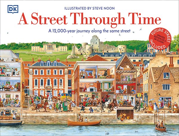 A Street Through Time: A 12,000 Year Journey Along The Same Street-..
