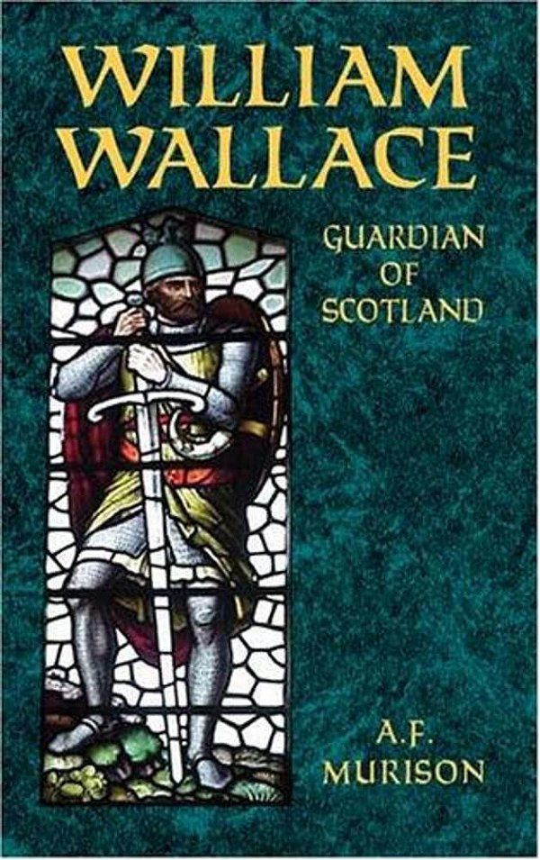 William Wallace: Guardian Of Scotland-..