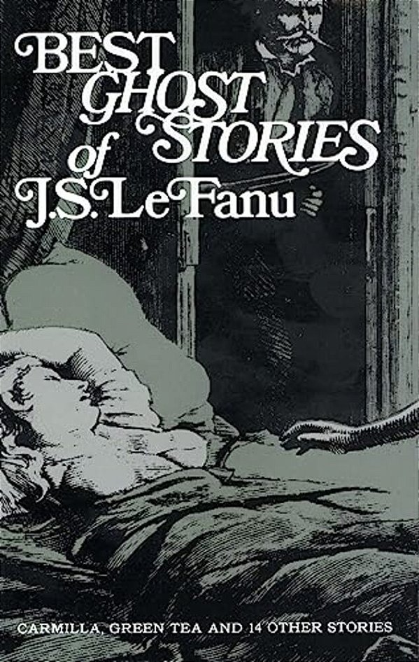 Best Ghost Stories Of J. S. Lefanu-..