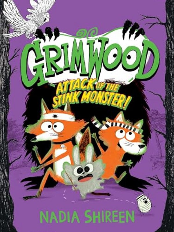 Grimwood: Attack Of The Stink Monster!: Volume 3-..