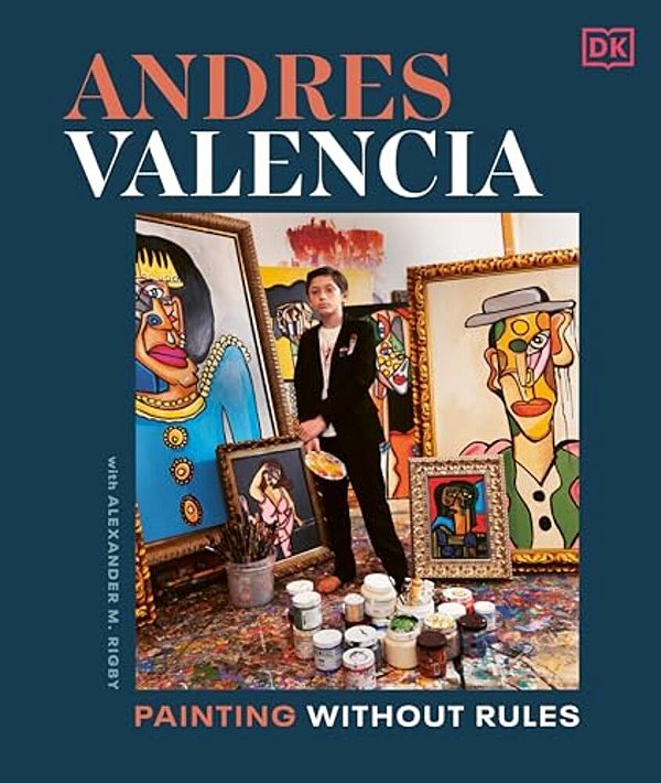 Andres Valencia: Painting Without Rules-..