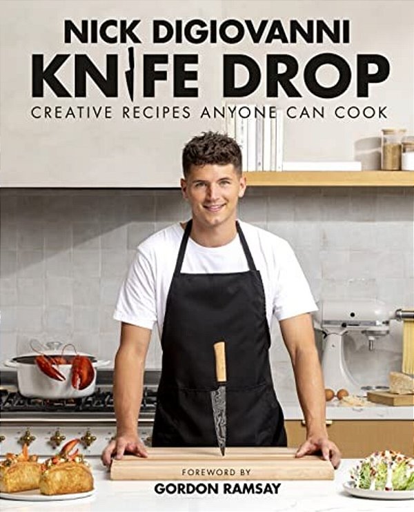 Knife Drop: Creative Recipes Anyone Can Cook-..