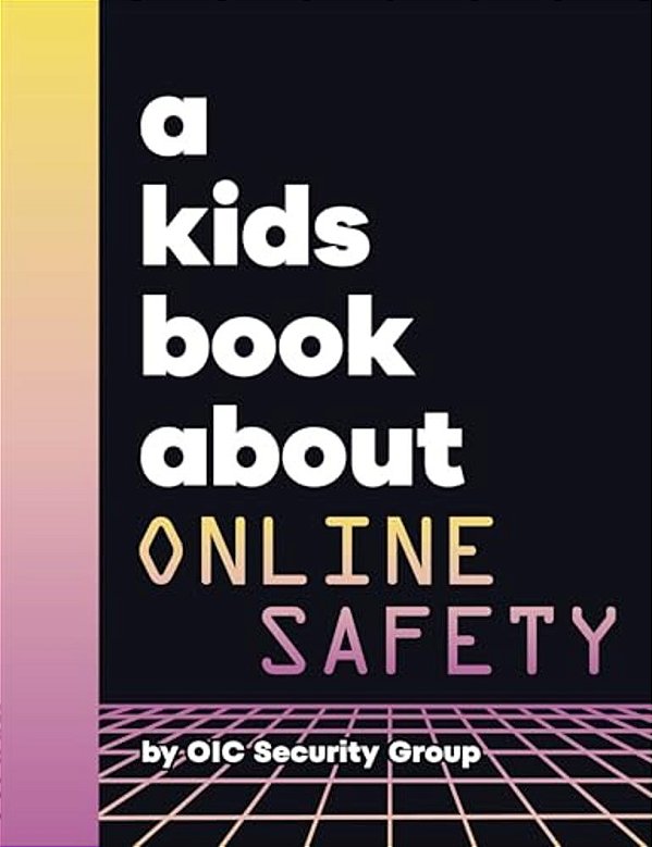 A Kids Book About Online Safety-..
