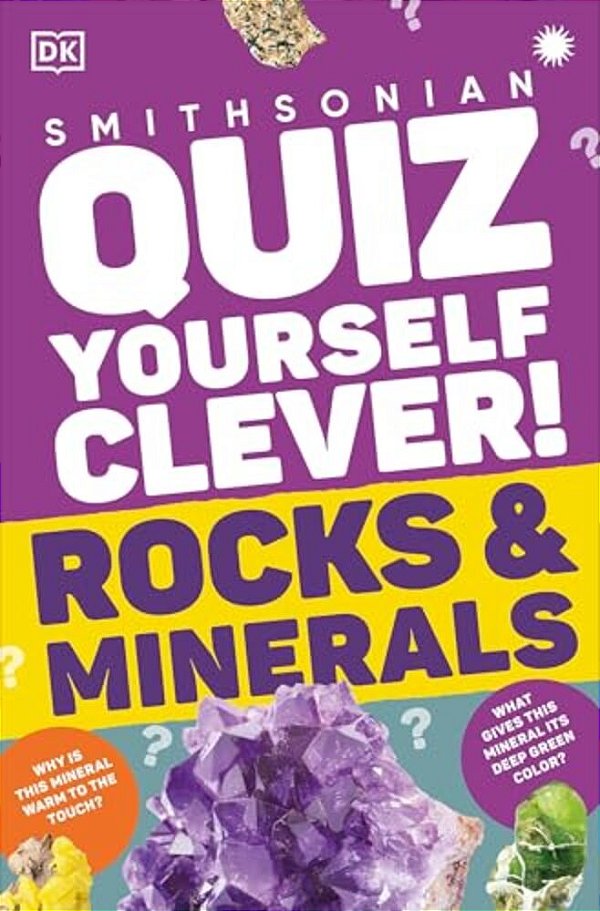 Quiz Yourself Clever! Rocks And Minerals-..