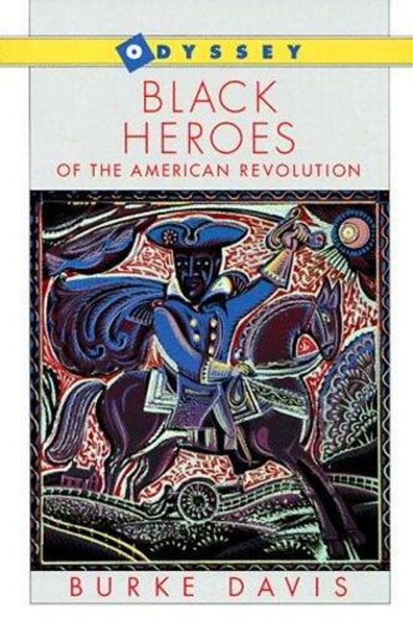 The Black Heroes Of The American Revolution-..