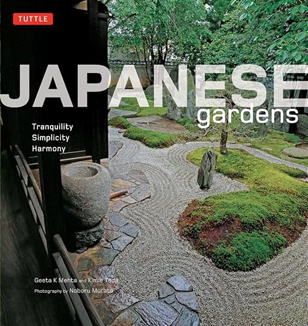 Japanese Gardens: Tranquility, Simplicity, Harmony-..