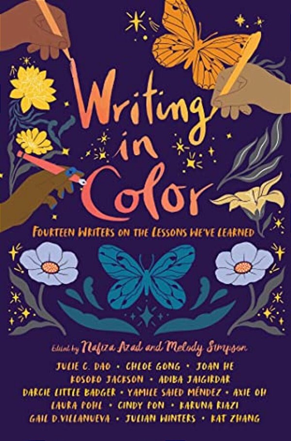 Writing In Color: Fourteen Writers On The Lessons We'Ve Learned-..