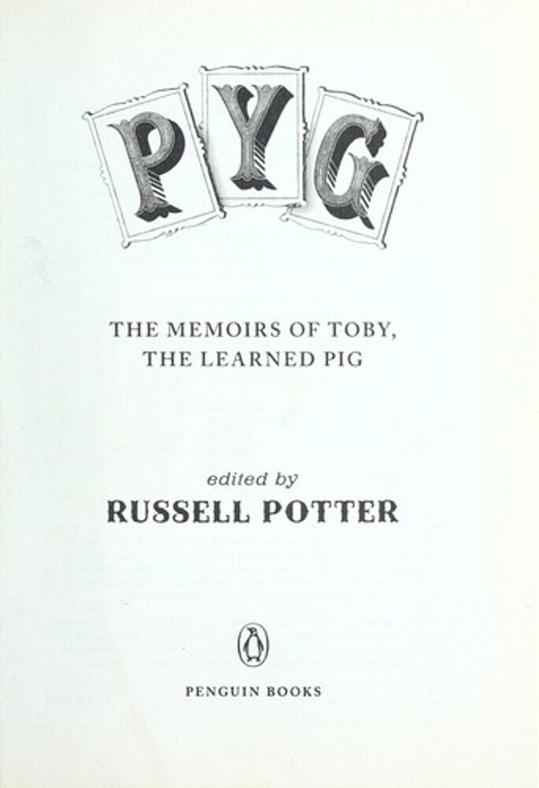 Pyg: The Memoirs Of Toby, The Learned Pig-..