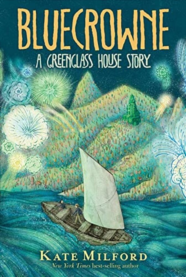 Bluecrowne: A Greenglass House Story-..