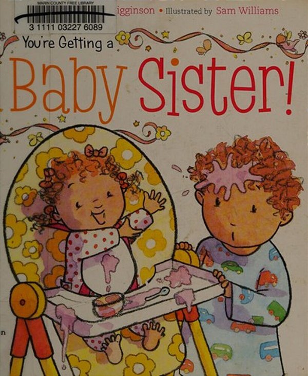 You'Re Getting A Baby Sister!-..