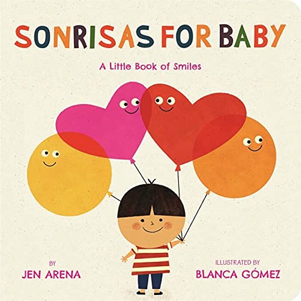 Sonrisas For Baby: A Little Book Of Smiles-..