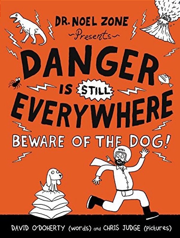 Danger Is Still Everywhere: Beware Of The Dog!-..
