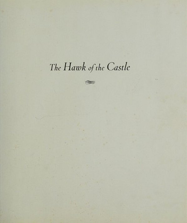 The Hawk Of The Castle: A Story Of Medieval Falconry-..