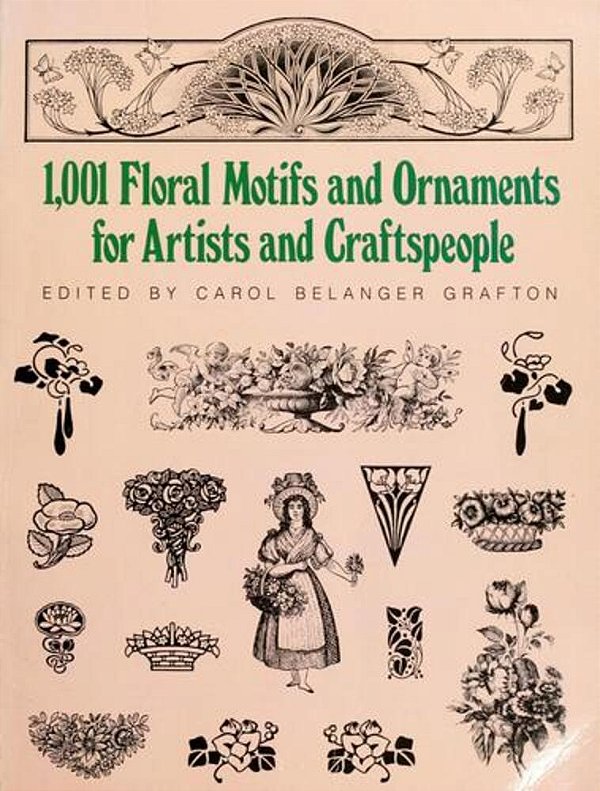1001 Floral Motifs And Ornaments For Artists And Craftspeople-..